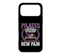 Pilates Stretching Pain Away New Pain Humor Case for iPhone 17 Pro Max