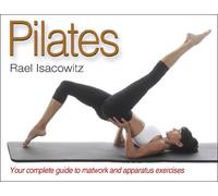 Pilates: The Ultimate Pilates Reference
