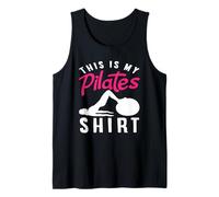Pilates This is My Pilates Shirt Tank Top