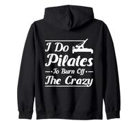 Pilates To Burn Off The Crazy Lover Mind Body Movement Zip Hoodie