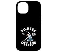 Pilates To Burn Off The Crazy Motivation Case for iPhone 14