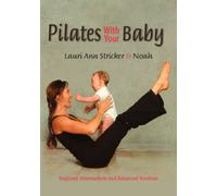 Pilates with Your Baby "Post-Natal Pilates"