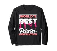 Pilates World's Best Pilates Instructor Long Sleeve T-Shirt