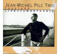 Pilc, Jean-Michel - Vol. 1-Together-Live at Sweet