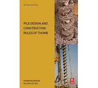 Pile Design and Construction Rules of Thumb