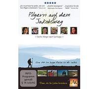 Pilgern auf dem Jakobsweg. DVD-Video: Sechs Wege nach Santiago