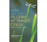 Pilgrim at Tinker Creek