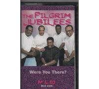 Pilgrim Jubilees - Were You There [CASSETTE]