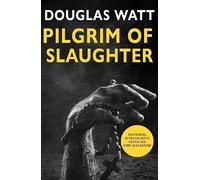 Pilgrim of Slaughter (John MacKenzie Series): 3