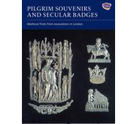 Pilgrim Souvenirs and Secular Badges