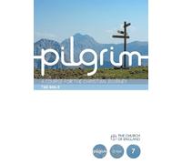 Pilgrim: The Bible pack of 6: Book 7 (Grow Stage) (Pilgrim Course)