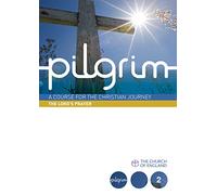 Pilgrim: The Lord's Prayer Large Print: Book 2 (Follow Stage) (Pilgrim Course)