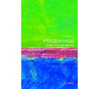 Pilgrimage: a Very Short Introduction