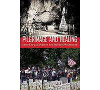 Pilgrimage and Healing