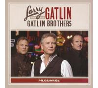Pilgrimage by Larry Gatlin & The Gatlin Brothers Band (2011) Audio CD