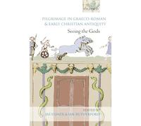 Pilgrimage in Graeco-Roman and Early Christian Antiquit - Paperback NEW Elsner,