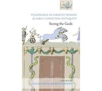 Pilgrimage in Graeco-Roman and Early Christian Antiquit - Paperback NEW Elsner,