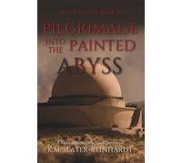 Pilgrimage into the Painted Abyss: 0 (Void Eternal)