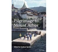 Pilgrimage to Mount Athos