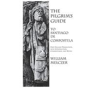Pilgrim's Guide to Santiago de Compostela