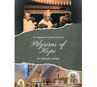 PILGRIMS OF HOPE: An Emerald Jubilee