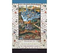 Pilgrims to Jerusalem in the Middle Ages