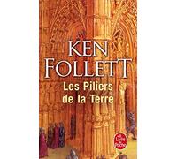 PILIERS DE LA TERRE (LES) by KEN FOLLETT (LGF)