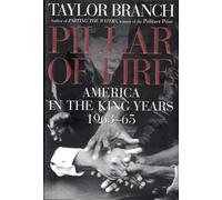 Pillar of Fire: America in the King Years, 1963-65