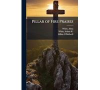 Pillar of Fire Praises