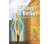 Pillars of Belief: Unshakable Faith in a Changing World: 1 (Deen for Bright Teens)