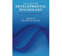 Pillars of Developmental Psychology – Recollections and Reflections – Cambridge University Press