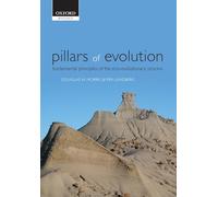 Pillars of Evolution: Fundamental Principles Of The Eco-Evolutionary Process