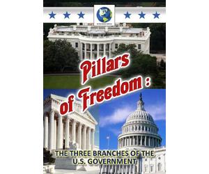 Pillars Of Freedom - The Three Branches Of The U.S. Government [DVD]