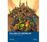 Pillars of Gromlak : Fantasy Orc Skirmish Wargaming