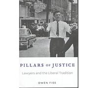 Pillars of Justice: Lawyers and the Liberal Tradition