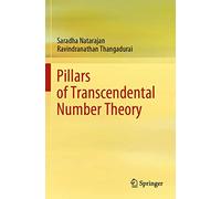Pillars of Transcendental Number Theory