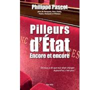 Pilleurs d'état: Encore et encore