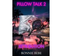 Pillow Talk 2 : The Retribution