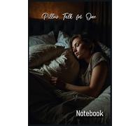 Pillow Talk for One: Notebook | Meaningful Gift - Themed Diary, Journal | 6" x 9" (15.24 x 22.86 cm) | 200 Lined Pages | A Fun and Unique Diary Gift for Someone Special or for Yourself