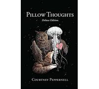 Pillow Thoughts – Deluxe Edition