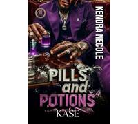Pills and Potions: Kase