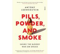 Pills, Powder, and Smoke