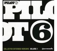 Pilot 6 - Collected Extended Versions Vol. 1