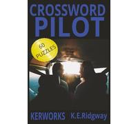 PILOT: “A High-Flying Puzzle Experience” • “Crosswords That Soar Above the Rest” • “Where Every Clue Takes Flight” • “From Runway to Brainway” • ... • “Flight-Ready Fun for Sharp Minds”