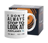 Pilot Coffee Mug 11 Oz - I Don't Always Stop To Look At Airplanes - Airplane Flights Crew Captain Steward Stewardess Aircraft Airport Occupation