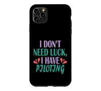 Pilot Funny Aviation I Don’t Need Luck I Have Piloting Case for iPhone 11 Pro Max