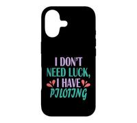 Pilot Funny Aviation I Don’t Need Luck I Have Piloting Case for iPhone 17