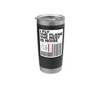 Pilot I Fly The Plane The Rest is Noise Aviation Stainless Steel Insulated Tumbler