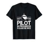 Pilot in Progress Please Be Nice Funny Aviation T-Shirt