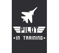 Pilot In Training: Cute Fighter or Commercial Pilot Trainee Gag Gift | A cool Selection For Any Flying Academy Student